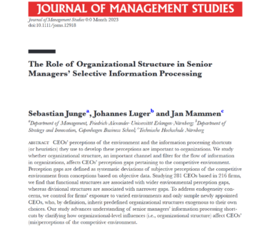 Zum Artikel "Neue Veröffentlichung zum Einfluss der Organisationsstruktur auf die selektive Informationsverarbeitung von CEOs im Journal of Management Studies"
